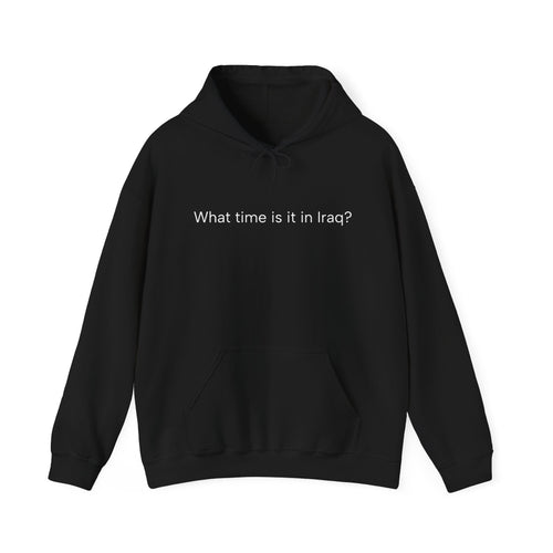 What time is it in iraq? - Hoodie